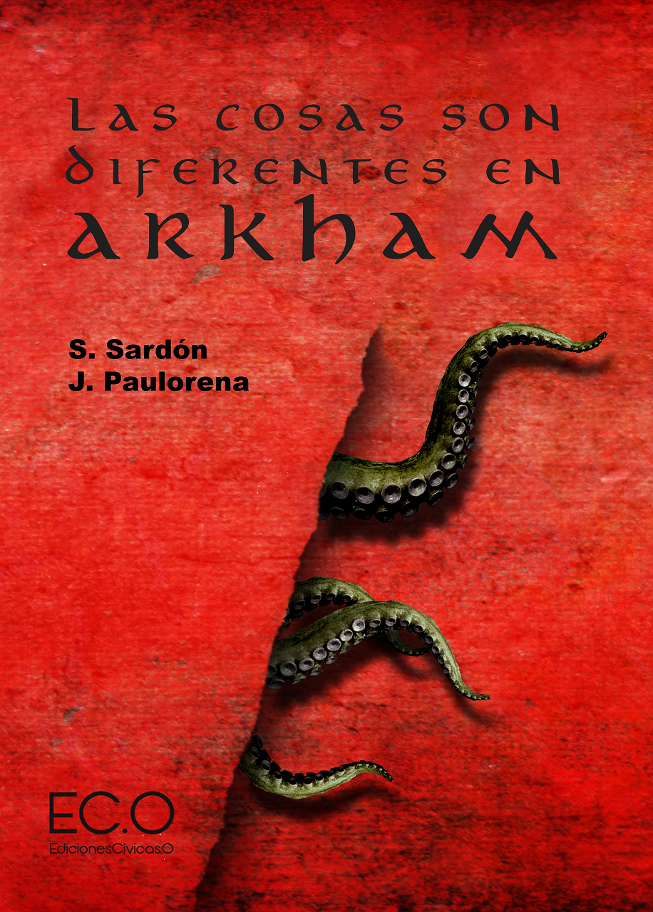 LAS COSAS SON DIFERENTES EN ARKHAM