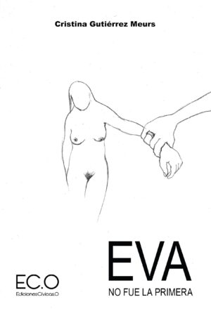 EVA NO FUE LA PRIMERA