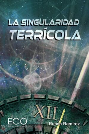 LA SINGULARIDAD TERRÍCOLA